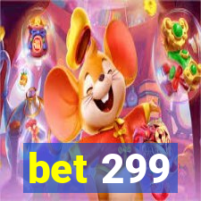bet 299